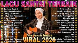 Download lagu Lagu Santai Terpopuler 2026 🔥 Viral TikTok — Lagu Pop Indonesia Terbaru & Paling Hits 2026 mp3