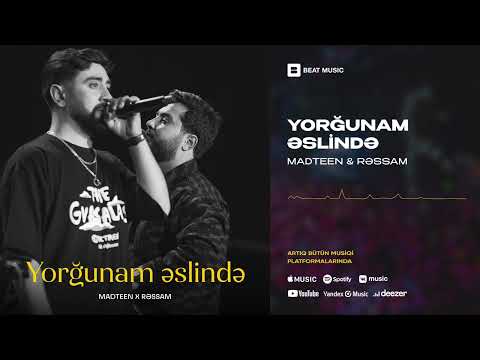 RƏSSAM x MadTeen - Yorğunam Əslində (Rəsmi Musiqi)