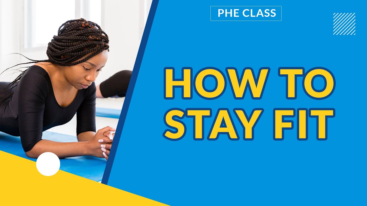 PHYSICAL FITNESS AND BODY CONDITIONING | PHYSICAL AND HEALTH EDUCATION