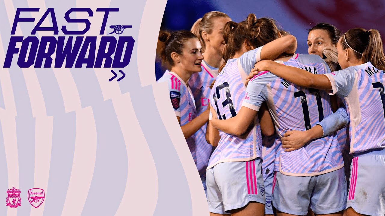 FAST FORWARD | Liverpool 0-2 Arsenal | Miedema is back with a worldie!