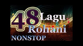 Download lagu 48 NONSTOP Lagu Rohani Kristen Terbaru 2016 mp3