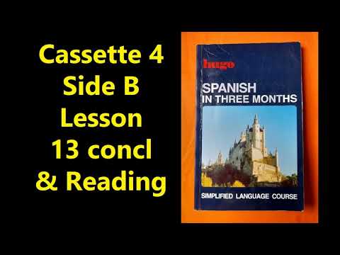 HUGO SPANISH IN THREE MONTHS - SELF STUDY COURSE - CASSETTE 4 - SIDE B (1984) (PDF IN DESCRIPTION)