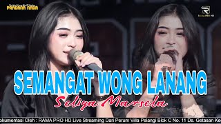 Download lagu SEMANGAT WONG LANANG - SELIYA MARSELA || PRADANA NADA 07 NOVEMBER 2023 BLOK TEGALAN - JAMBLANG mp3