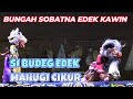 HAHAAAY SIBUDEG BUNGAH SOBATNA EDEK KAWIN BODORAN BUTA BUDEG PUTRA GIRIHARJA 3 H DADAN SUNADAR