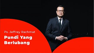 Download lagu Ps. Jeffrey Rachmat - Pundi Yang Berlubang mp3