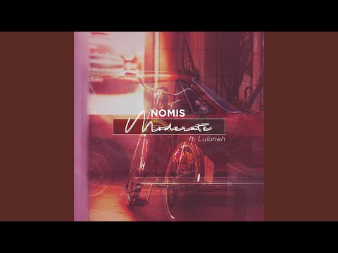 Moderate (feat. Lulunah)