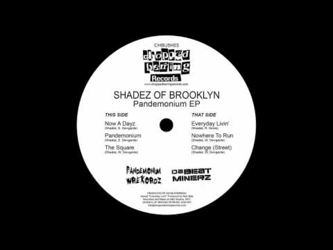 Shadez of Brooklyn - Everyday Livin (Explicit)