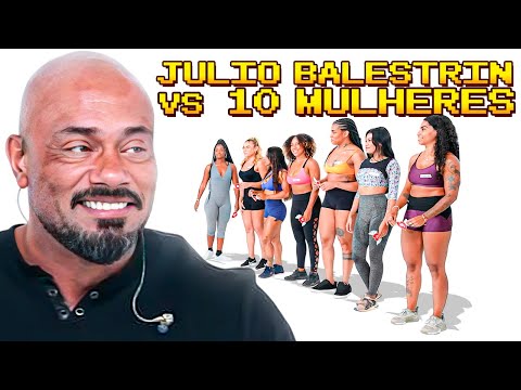 10 MULHERES vs JULIO BALESTRIN ft. BRINO, MAUMAU E THAIZOCA -  PODPAQUERA #8