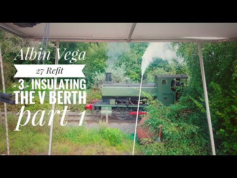 Albin Vega 27 Refit - 3 - Insulating the V berth part 1