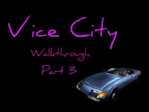 Grand Theft Auto Vice City Walkthrough part 3 [720p] [PC Gameplay]