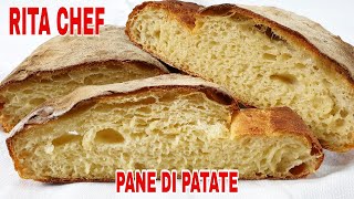 ⭐PANE DI PATATE di RITA CHEF⭐Fragrante e Soffice per più Giorni.
