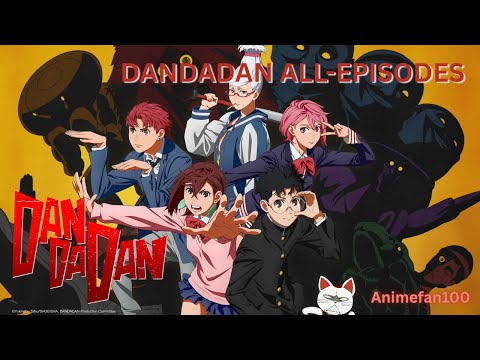 Dandandanall all-episodes Full screen