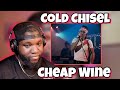 Cold Chisel - Cheap Wine - Countdown | Reaction