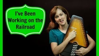 I've Been Working On The Railroad - Folk Song - JendisJournal