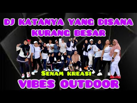 DJ KATANYA YANG DISANA KURANG BESAR | TIKTOK VIRAL | SENAM KREASI MUDAH | ZE TEAM | BALIKPAPAN