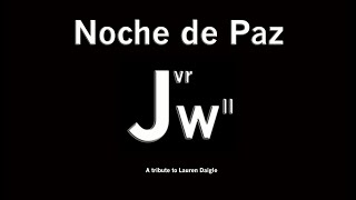 Noche de Paz by Jw - Silent Night - a Lauren Daigle - Tribute