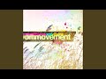 Movement