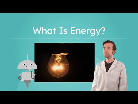 What Is Energy? - Energy, Forces, and Motion Explained