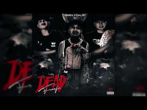 FREEFA - DEAD Feat. GH & HK (Official Audio)