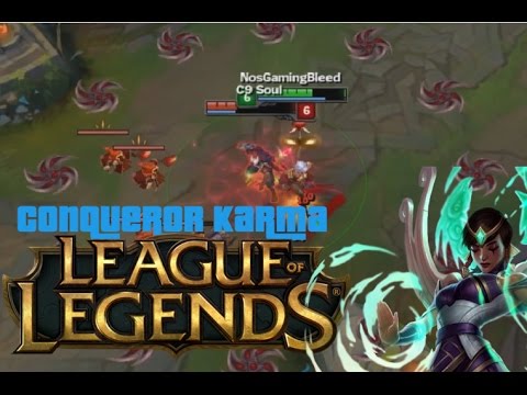 League of Legends- Conqueror Karma Mid
