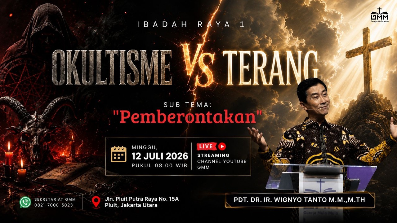 Sesi 1 – OKULTISME VS TERANG: PEMBERONTAKAN – Pdt. Dr. Ir. Wignyo Tanto, M.M, M.Th. (120726)