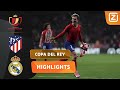 MEGA SPEKTAKELSTUK IN MADRID! ? | Atlético Madrid vs Real Madrid | Copa del Rey 23/24 | Samenvatting