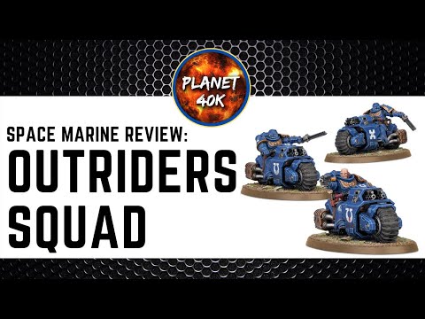 Space Marine OUTRIDERS Review / Tactics  - 9th Edition Codex - Warhammer 40k