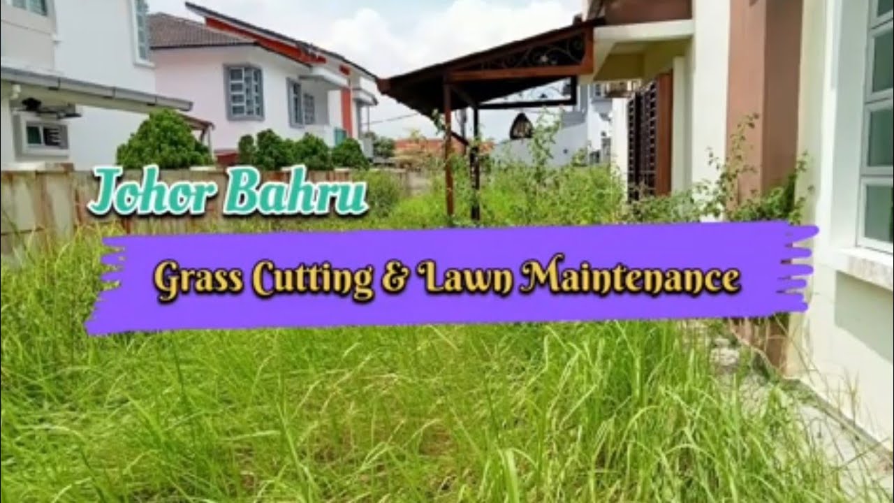 Grass Cutting & Trimming with Lawn Maintenance in Kulai, Johor