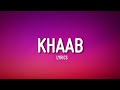 Khaab - Akhil [Lyrics] | Punjabi Lofi | Romantic Lofi | (Lo-fi 2307 flip)