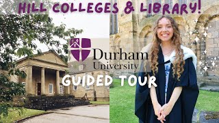 DURHAM UNIVERSITY CAMPUS TOUR! Hill Colleges, Accommodation & Library Review *fr