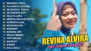 Download lagu REVINA ALVIRA FULL ALBUM COVER 2024 | KERANDA CINTA - TAJAMNYA KARANG - SEJENGKAL TANAH mp3