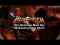 Helloween - My Life For One More Day [Subtitulos al Español / Lyrics]
