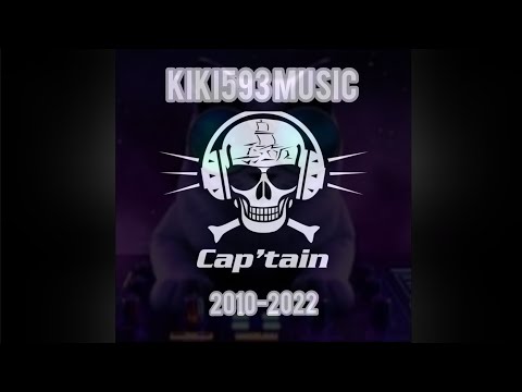 ☠️🔥🎵KIKI593🔊CAP'TAIN 2010-2022 + BONUS 🔊 3 PISTE PAR ALBUM🎵🔥☠️