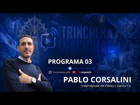 TRINCHERA NACIONAL | PABLO CORSALINI
