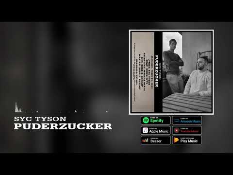 Syc Tyson - Puderzucker