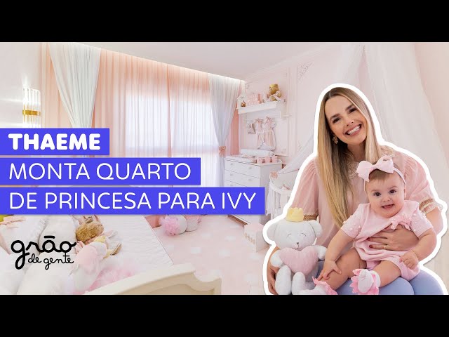 THAEME MOSTRA QUARTO DE PRINCESA DA IVY EM TOUR DO QUARTO
