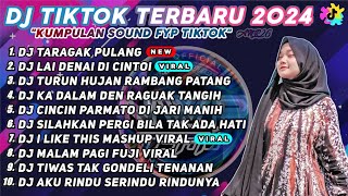 Download lagu DJ TIKTOK TERBARU 2024 - DJ TARAGAK PULANG X DJ LAI DENAI DICINTOI X TURUNKAN HUJAN RAMBANG PATANG mp3