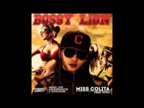 bossy lion ft seven   miss colita