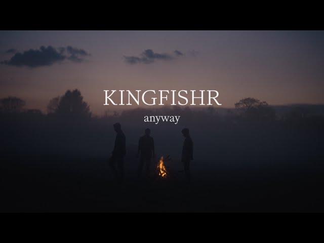  Anyway  - Kingfishr