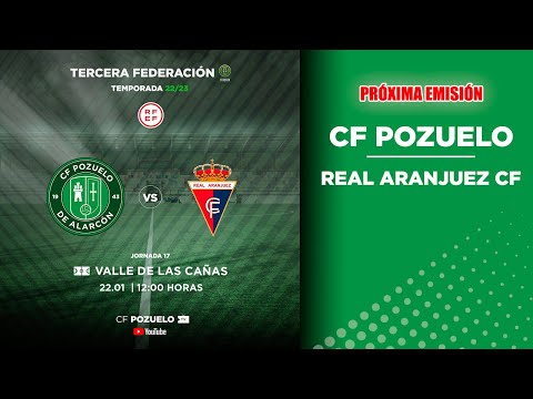🔴 DIRECTO | CF POZUELO 🆚 REAL ARANJUEZ CF  | J17