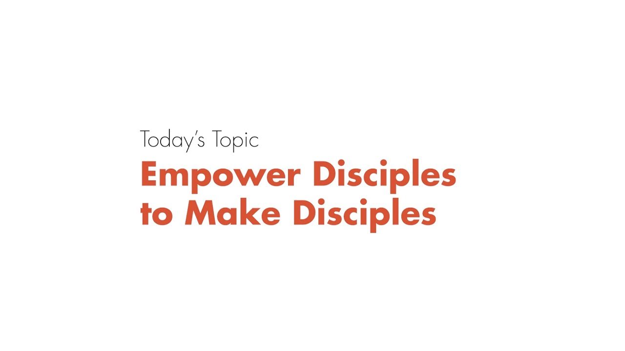 Five-Minute Leadership with Steve Murrell: Episode 5—Empower Disciples to Make Disciples