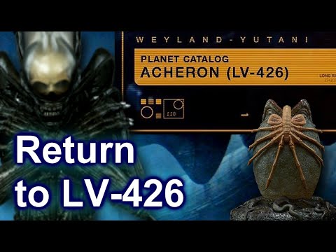 Return Visits to LV-426...