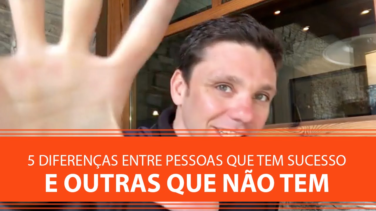 5 Diferenças entre Pessoas que tem Sucesso e Pessoas que Não Tem | Erico Rocha | Parte 16 de 365