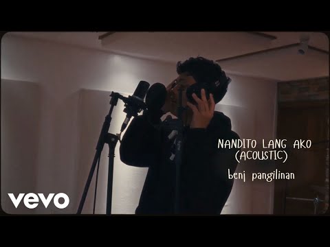 Benj Pangilinan - Benj Pangilinan - Nandito Na Ako (acoustic) Official Lyric Visualizer