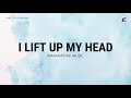 I Lift Up My Head by Maranatha! Music - Lyrics Video
