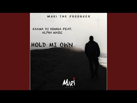 Hold Mi Own