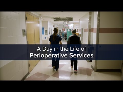 A Day in the Life of Perioperative Services