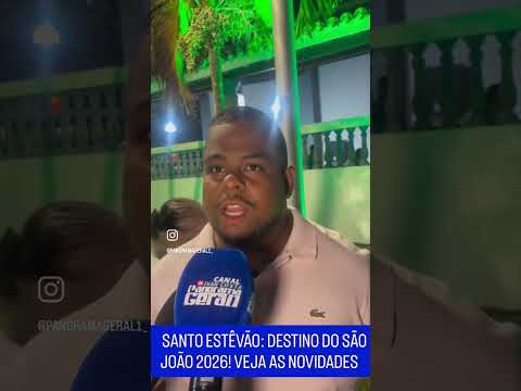 Secretário Rageu  destaca São João de Santo Estêvão como “Cidade Destino” e anuncia grandes atrações
