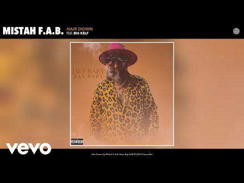 Mistah F.A.B. - Hair Down (Official Video) ft. Big Kelf