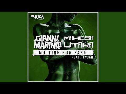 No Time For Fake feat. Yacko